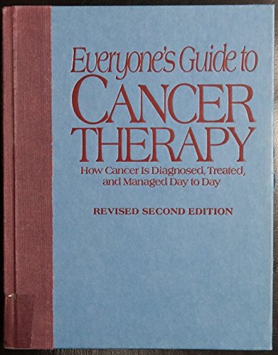 9780836224283: Everyone's Guide to Cancer Therapy