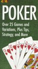 Poker: Over 25 Games and Variations, Plus Tips, Strategy, and More (Fold-It Series) (9780836225624) by Cader Books