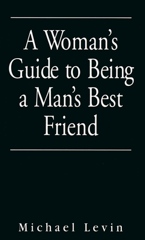 9780836225822: A Woman's Guide to Being a Man's Best Friend