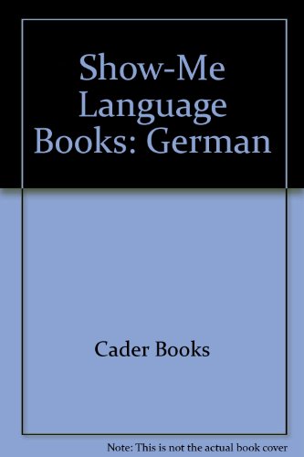 Show-Me Language Books: German (9780836226294) by Cader Books; Seth Godin Productions