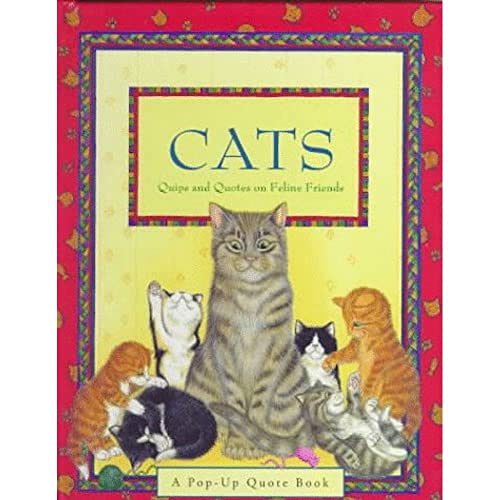 Imagen de archivo de Cats : Quips and Quotes on Feline Friends A Pop-up Quote Book a la venta por Better World Books