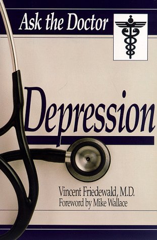 Imagen de archivo de Ask the Doctor : Depression a la venta por Better World Books