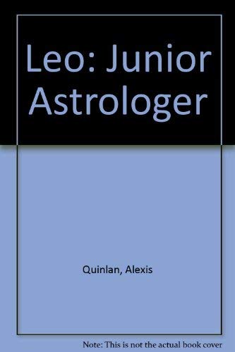 Beispielbild fr Leo July 23-August 23: Junior Astrologer zum Verkauf von Robinson Street Books, IOBA