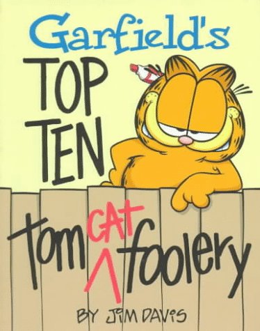 Beispielbild fr Garfield's Top Ten Tom Cat Foolery zum Verkauf von ThriftBooks-Dallas