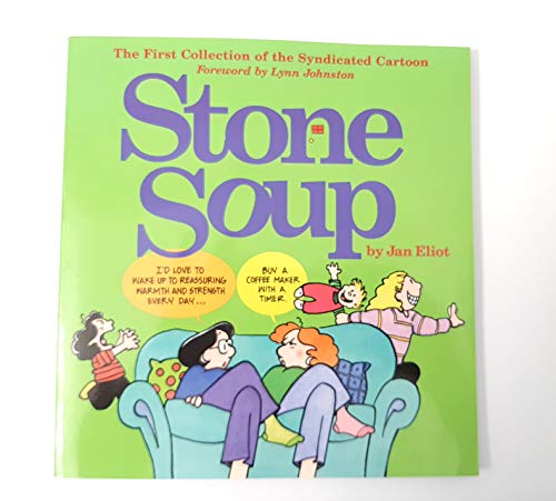 Beispielbild fr Stone Soup : The First Collection of the Syndicated Strip zum Verkauf von Better World Books