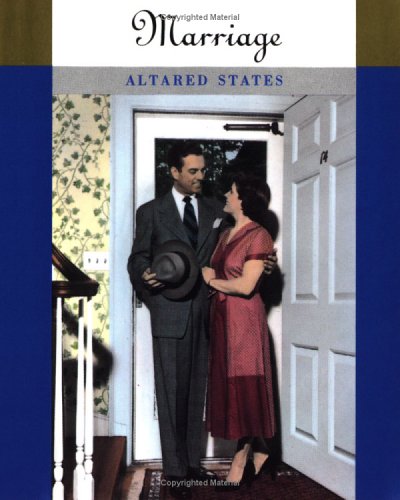 Beispielbild fr Marriage: Altared States zum Verkauf von Wonder Book