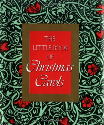 Imagen de archivo de The Little Book of Christmas Carols a la venta por Wonder Book