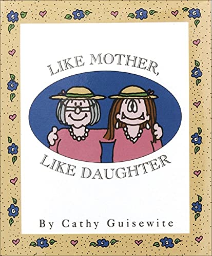 Beispielbild fr Like Mother Like Daughter zum Verkauf von Wonder Book