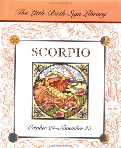 Beispielbild fr Scorpio: October 24 - November 22 zum Verkauf von ThriftBooks-Atlanta