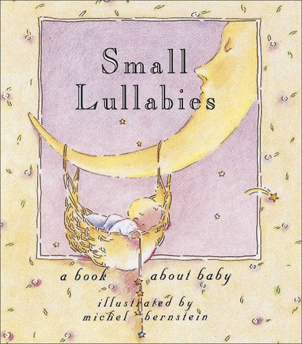 Beispielbild fr Small Lullabies (Andrews and McMeel Gift Books) zum Verkauf von Jenson Books Inc