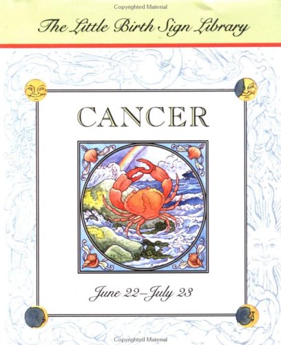 Stock image for Cancer: The Sign of the Crab (The Little Birth Sign Library/Mini) for sale by Irish Booksellers