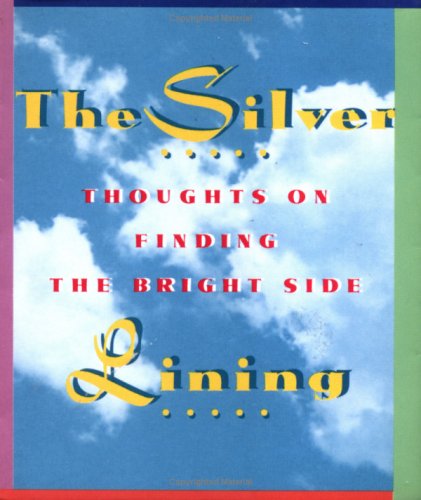 Beispielbild fr The Silver Lining zum Verkauf von Wonder Book