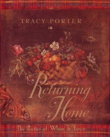 Imagen de archivo de Returning Home: The Poetics of Whim and Fancy a la venta por Wonder Book