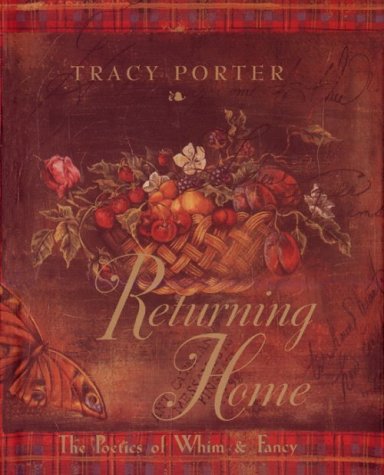 Stock image for Returning Home: The Poetics of Whim and Fancy for sale by Wonder Book