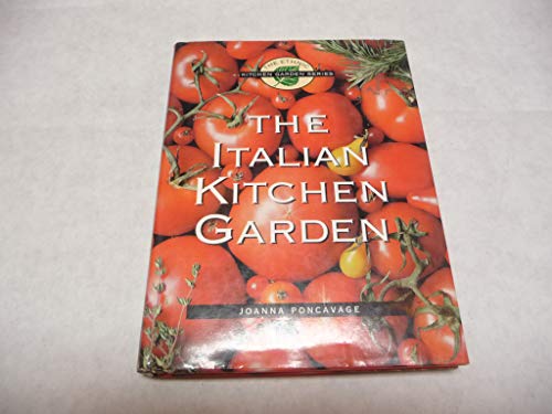 Imagen de archivo de Italian Kitchen Garden (The Ethnic Kitchen Garden Series) a la venta por Wonder Book