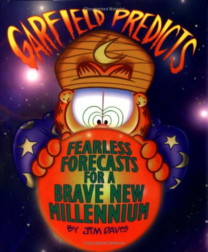 9780836232820: Garfield Predicts: Fearless Forecasts for a Brave New Millennium
