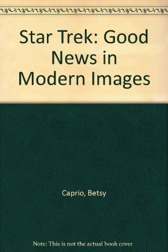 Stock image for Star Trek, Good News in Modern Images for sale by Book ReViews