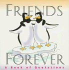 Stock image for Friends Forever: A Book of Quotations for sale by gearbooks