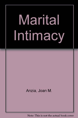 Marital Intimacy (9780836236019) by Anzia, Joan M.; Durkin, Mary G.
