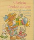 Stock image for A Birthday Brushed with Love (Little Books) Kate, McKenzie for sale by Re-Read Ltd