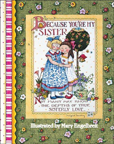 Imagen de archivo de Because You're My Sister a la venta por Gulf Coast Books