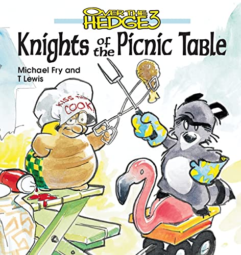 Beispielbild fr Over the Hedge 3 Knights of the Picnic Table zum Verkauf von -OnTimeBooks-