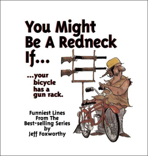 Stock image for You Might Be a Redneck If . . . (Little Books (Andrews & McMeel)) for sale by BooksRun