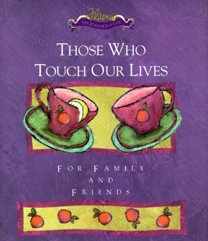 Those Who Touch Our Lives (9780836237412) by Flavia