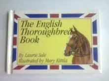Stock image for The English Thoroughbred (Horses from Around the World) for sale by Wonder Book