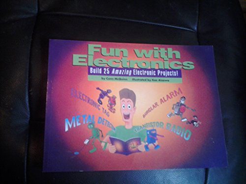 9780836242317: Fun With Electronics: Build 25 Amazing Electronic Projects!/Book and Electronic Kit