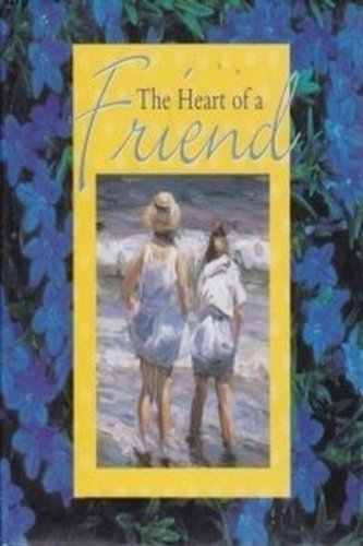 The Heart Of A Friend (9780836242478) by Andrews & Mcmeel