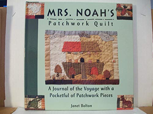 Beispielbild fr Mrs. Noah's Patchwork Quilt zum Verkauf von Better World Books