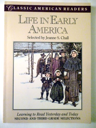 Beispielbild fr Life in Early America (Classic American Reader Series) zum Verkauf von Half Price Books Inc.
