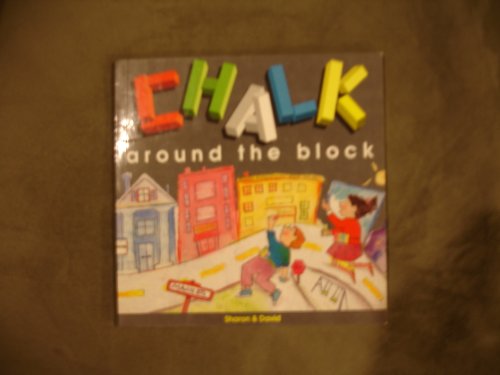 Imagen de archivo de Chalk Around the Block a la venta por HPB Inc.