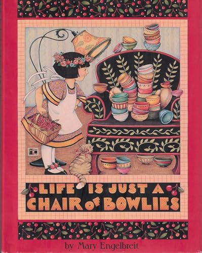 Stock image for Life is Just a Chair of Bowlies for sale by Thomas F. Pesce'