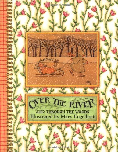 Beispielbild fr Over the River and Through the Woods zum Verkauf von Wonder Book