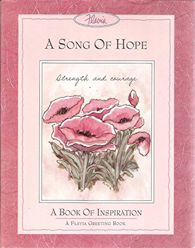 A Song of Hope/a Book of Inspiration (A Flavia Greeting Book) (9780836247022) by Weedn, Flavia