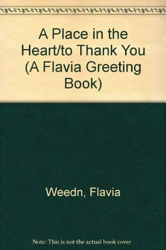 Stock image for A Place in the Heart/to Thank You (A Flavia Greeting Book) for sale by SecondSale