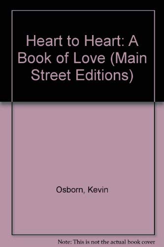 Beispielbild fr Heart to Heart: A Book of Love zum Verkauf von Half Price Books Inc.