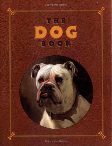 Stock image for The Dog Book (Main Street Editions) for sale by BookHolders