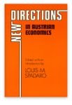 9780836251036: New Directions in Austrian Economics