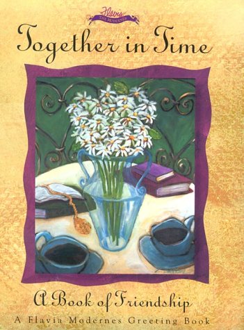 Stock image for Together in Time : A Book of Friendship for sale by Better World Books