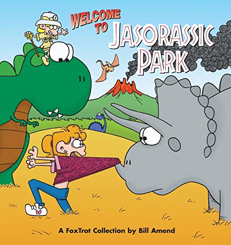 Beispielbild fr Welcome to Jasorassic Park: A FoxTrot Collection zum Verkauf von Wonder Book