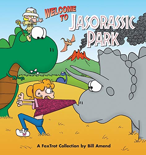 Imagen de archivo de Welcome to Jasorassic Park: A FoxTrot Collection a la venta por SecondSale