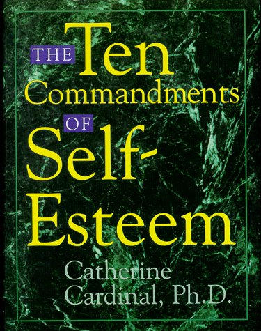 Beispielbild fr The Ten Commandments of Self-Esteem zum Verkauf von SecondSale