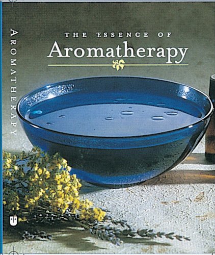 The Essence of Aromatherapy (9780836252262) by Paul Lipari