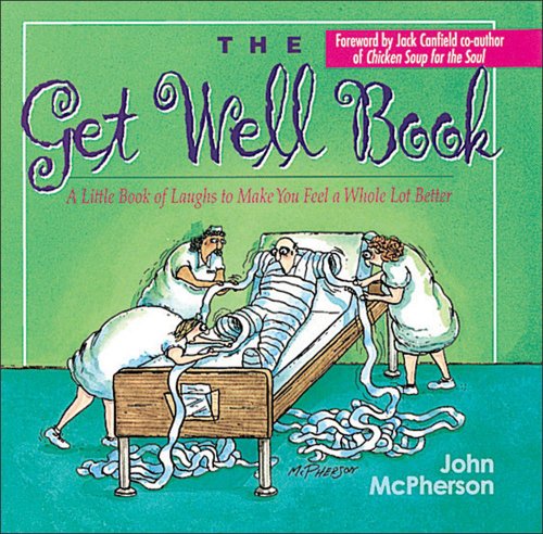 Beispielbild fr Get Well Book : A Little Book of Laughs to Make You Feel a Whole Lot Better zum Verkauf von Better World Books