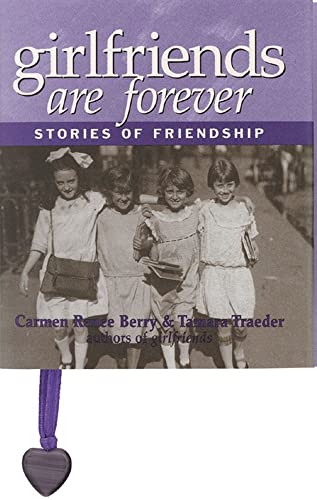 9780836254204: Girlfriends Are Forever: Stories of Friendship