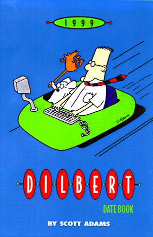 Cal 99 Dilbert Date Book Calendar (9780836255225) by Adams, Scott