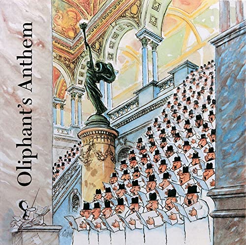 Imagen de archivo de Oliphant's Anthem a la venta por Wonder Book